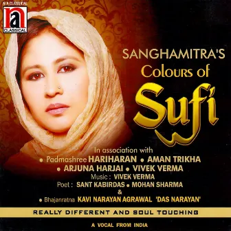 Sanghamitra's Colours Of Sufi by Aman Trikha