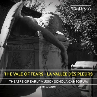 The Vale of Tears by Theatre of Early Music