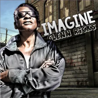 Imagine by Glenn Ricks