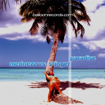 Paradise by Mednezz vs Stinger