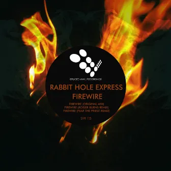 Firewire by The Rabbit Hole Express