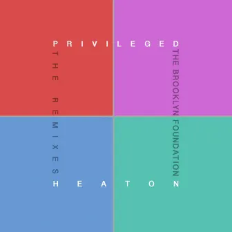 Privileged - The Remixes by Heaton