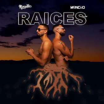 Raíces by Marquitos II