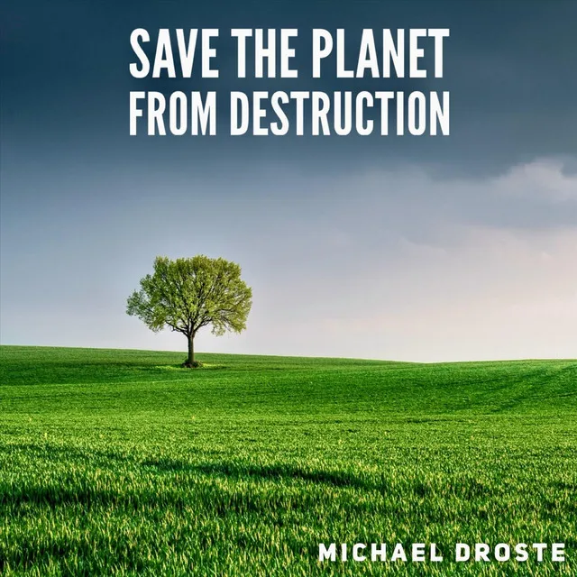 Save the Planet from Destruction