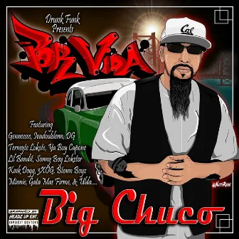 Por Vida by Big Chuco