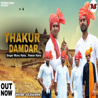 Thakur Damdaar (Sher Hai UP Wala) by Monu Rana