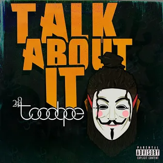 Talk About It by TooDope