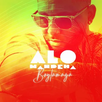 Alo Mandeha by Boy Tamaga