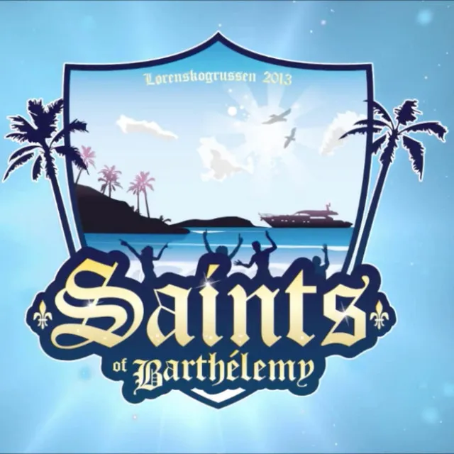 Saints of Barthelemy 2013