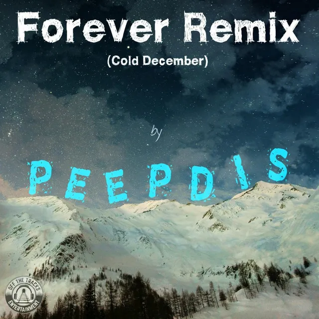 Forever [Remix (Cold December]