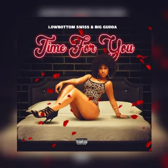 Time For You by Gudda & Lowbottom Swiss