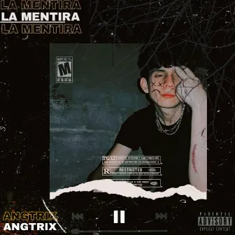 La Mentira by AngTrix