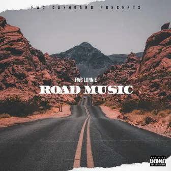 Road Music by Fwc Lonnie