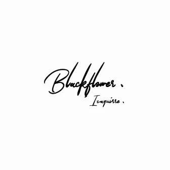 Blackflower by Izaguirre