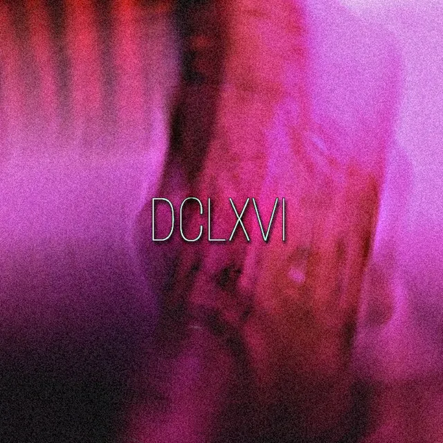 DCLXVI