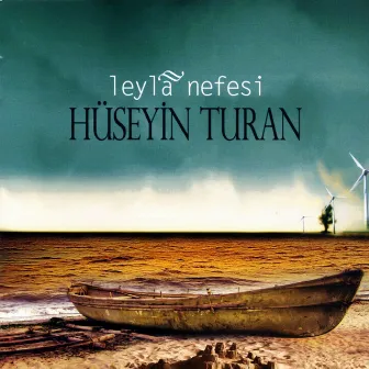 Leyla Nefesi by Hüseyin Turan