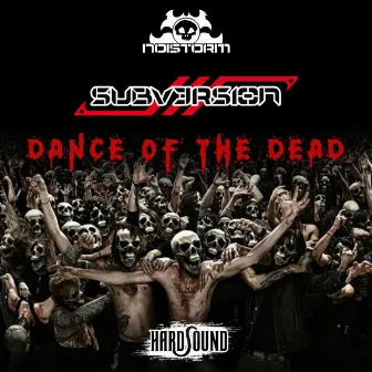 Dance Of The Dead by Subversion