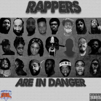 Rappers Are In Danger by DBL : DownByLaw