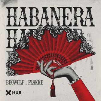 Habanera by Flakkë