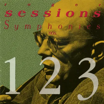 Roger Sessions: Symphonies Nos. 1, 2, 3 by Roger Sessions