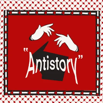 Antistory by Nameless Rapper