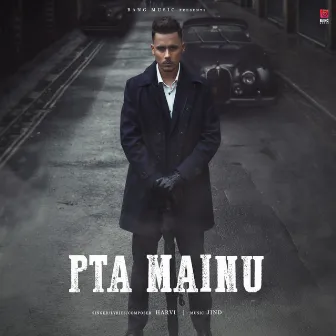 Pta Mainu by Harvi