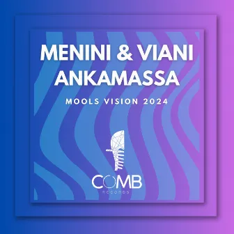 Ankamassa (Mools Vision Radio Edit) by MOOLS