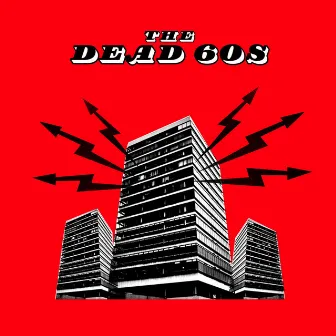 The Dead 60s by The Dead 60s