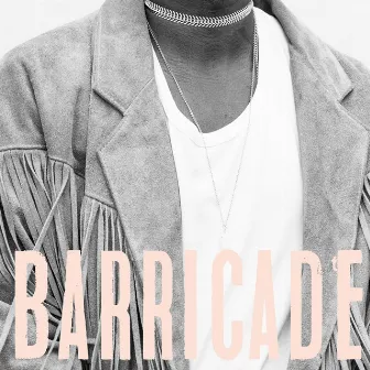 Barricade by Paxton Ingram