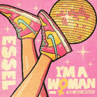 I'm A Woman (Prouder, Louder, Stronger Mix) by Alex Hepburn