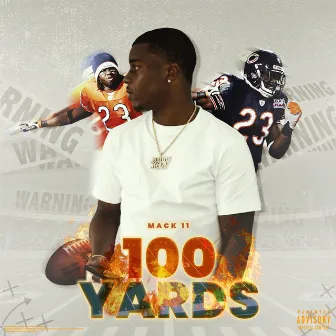 100 Yards by Mack 11