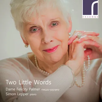 Two Little Words by Felicity Palmer