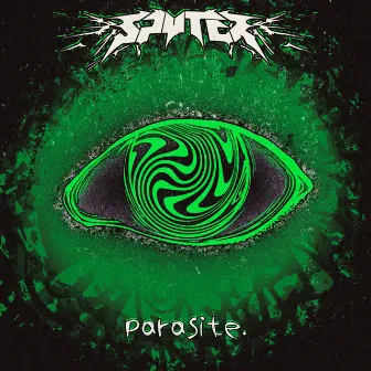 parasite. by SPYTER