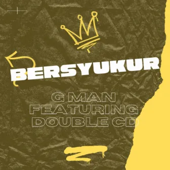 Bersyukur by G Man