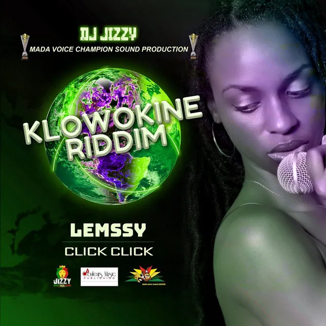 Click Click (Klowokine Riddim)