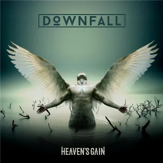 Heaven's Gain by Downfall