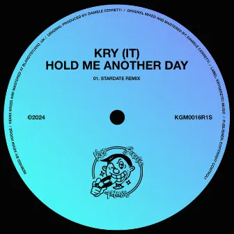 Hold Me Another Day (Stardate Remix) by Kry (IT)