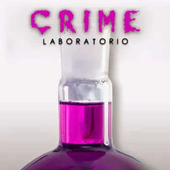 Laboratorio (Crime) by Apolo Kidz