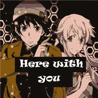 Here With You by Hibiki Katō