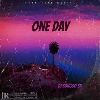 ONE DAY by Dj Songoo SA