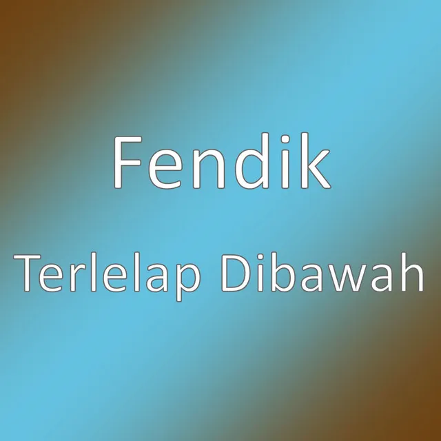 Terlelap Dibawah