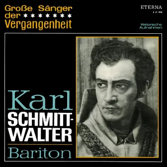 Große Sänger der Vergangenheit - Karl Schmitt-Walter by Karl Schmitt-Walter