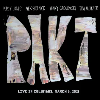 Live in Columbus (March 3, 2023) by Pakt