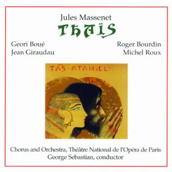 Thais - Jules Massenet by George Sebastian