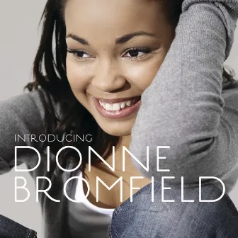 Introducing Dionne Bromfield by Dionne Bromfield