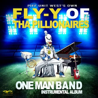 One Man Band (Instrumentals) by Flyy