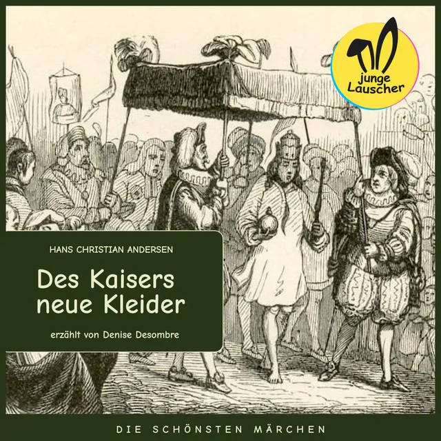 Des Kaisers neue Kleider (Die schönsten Märchen)