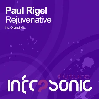 Rejuvenative by Paul Rigel