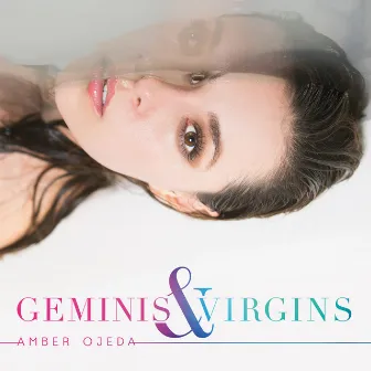 Geminis & Virgins by Amber Ojeda