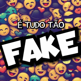 É Tudo Tão Fake by Wyll Songz